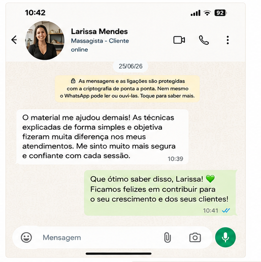 Depoimento Larissa Mendes — o material me ajudou demais. As técnicas explicadas de forma simples e objetiva fizeram muita diferença nos meus atendimentos. Me sinto muito mais segura e confiante com cada sessão.